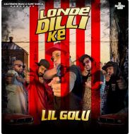 download Londe-Dilli-Ke Lil Golu mp3